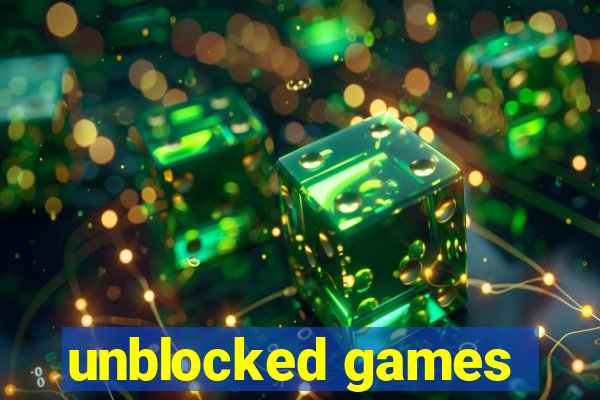 unblocked games